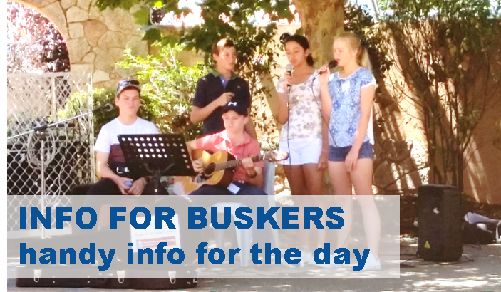 INFO FOR BUSKERS - handy info for the day